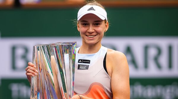 Елена Рыбакина выиграла турнир WTA 1000 Indian Wells - Sputnik Казахстан